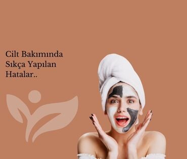 Cil Bakımında Sıkça Yapılan Hatalar