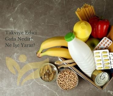 Takviye Edici Gıda Nedir? Ne İşe Yarar?