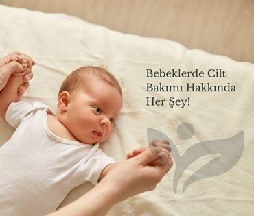 Yenidoğan Bebeklerde Cilt Bakımı Hakkında Her Şey